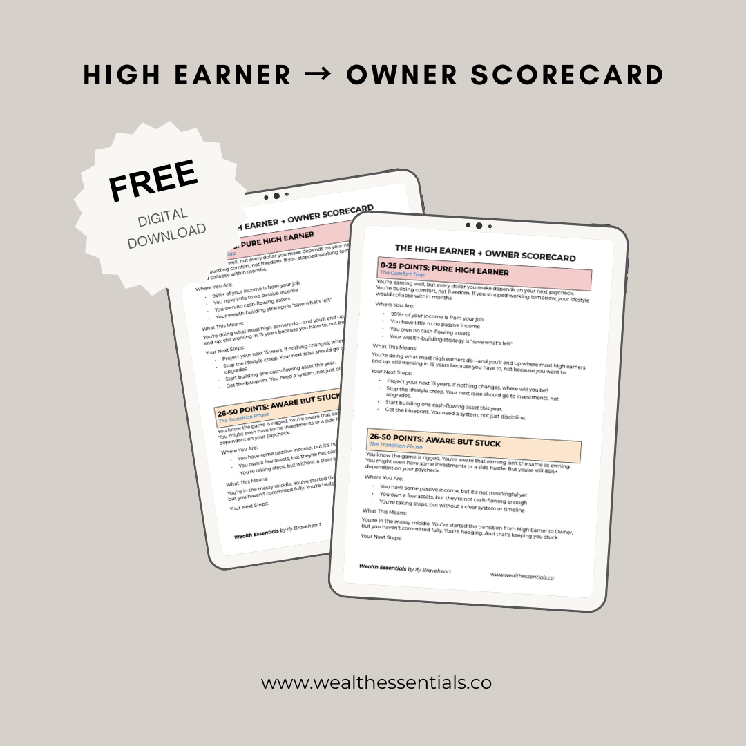 The High Earner → Owner Scorecard (Free Assessment)